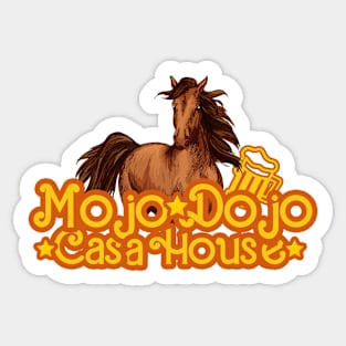 Mojo Dojo Casa House Sticker